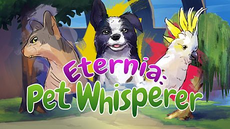 Eternia: Pet Whisperer