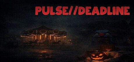 PULSE//DEADLINE Game