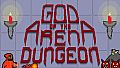 God of the Arena Dungeon - Fat Rat Edition