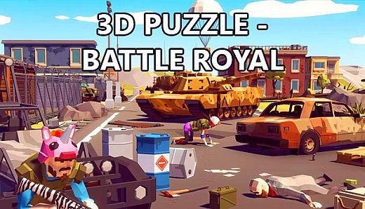 3D PUZZLE - Battle Royal