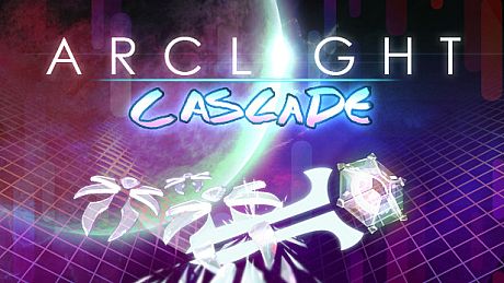 Arclight Cascade Game