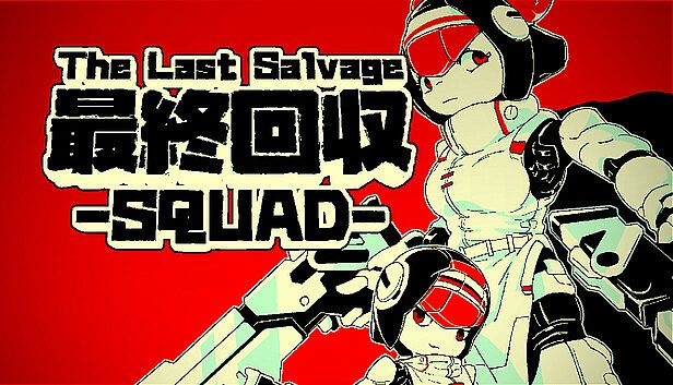 Buy The Last Salvage Squad
