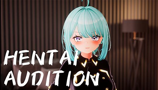 HENTAI Audition!