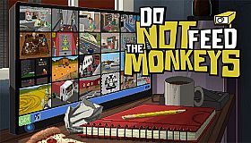 Do Not Feed the Monkeys