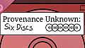 Provenance Unknown: Six Discs Soundtrack