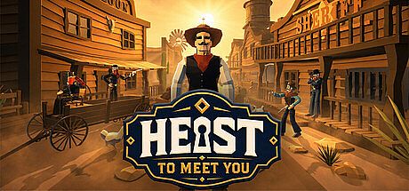 Heist to Meet You