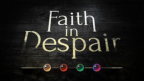 Faith in Despair Game
