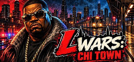 L Wars: Chi Town