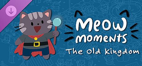 Meow Moments: The Old Kingdom
