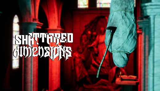 Shattered Dimensions