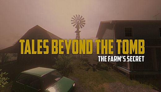 Tales Beyond The Tomb - The Farm's Secret