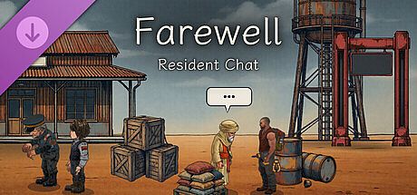 Farewell - Resident Chat