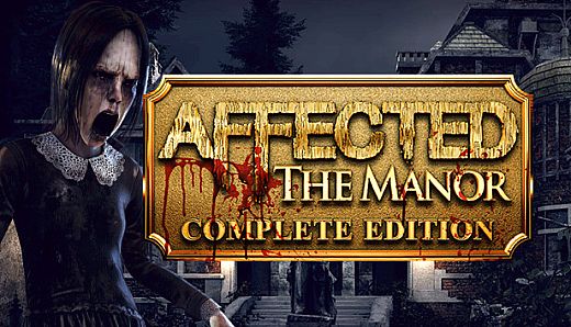AFFECTED: The Manor - The Complete Edition