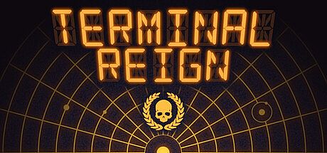 Terminal Reign Game