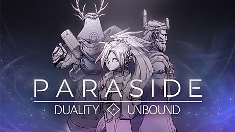 Paraside: Duality Unbound Game