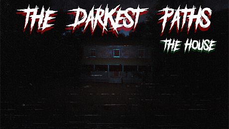The Darkest Paths: The House Game