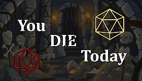 You Die Today