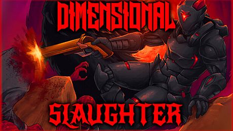 DIMENSIONAL SLAUGHTER Game