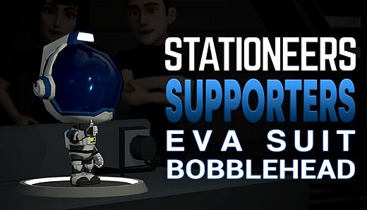 Stationeers: Supporters EVA Suit Bobblehead