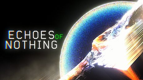 Echoes of Nothing Game