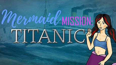 Mermaid Mission: Titanic Game