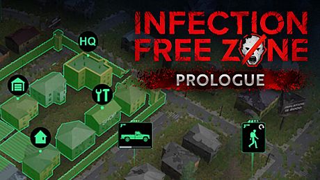 Infection Free Zone – Prologue Game