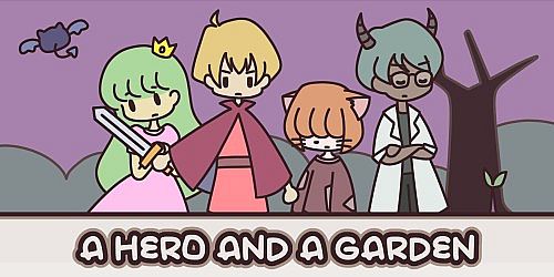 A HERO AND A GARDEN