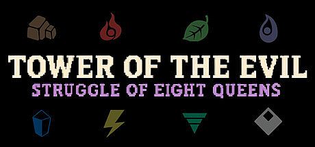 Tower of the Evil: Struggle of Eight Queens Game