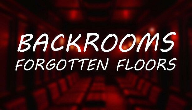 Buy Backrooms: Forgotten Floors