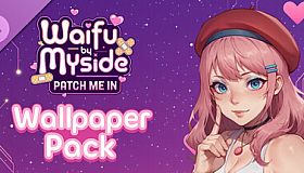Waifu by Myside: Patch Me In - Wallpaper Pack