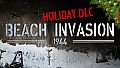 Beach Invasion 1944 - Holiday DLC