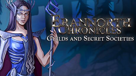 Erannorth Chronicles - Guilds and Secret Societies DLC