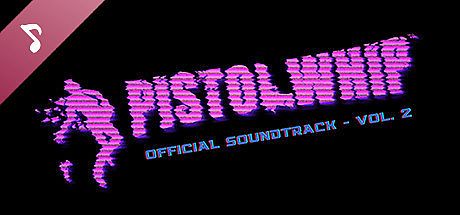 Pistol Whip Official Soundtrack Vol. 2 DLC