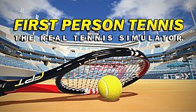 First Person Tennis - The Real Tennis Simulator