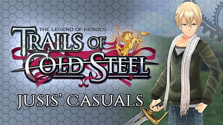 The Legend of Heroes: Trails of Cold Steel - Jusis' Casuals DLC