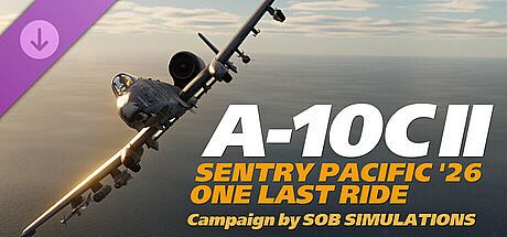 DCS: A-10C II Sentry Pacific'26 - One Last Ride Campaign by SOB Simulations DLC