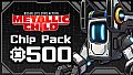 METALLIC CHILD Chip Pack 500