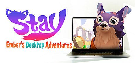 Stay: Ember's Desktop Adventures Game
