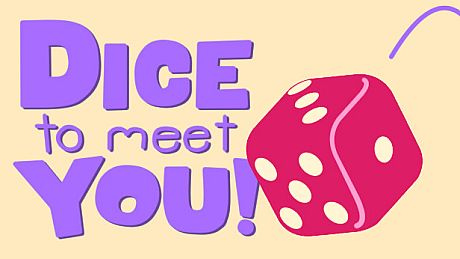 Dice to Meet You Game