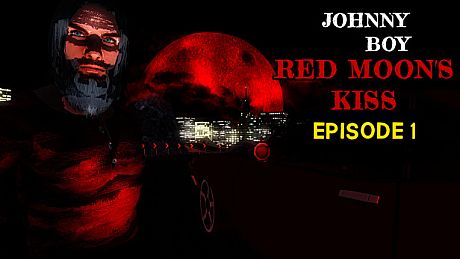 Johnny Boy: Red Moon's Kiss - Episode 1 Game