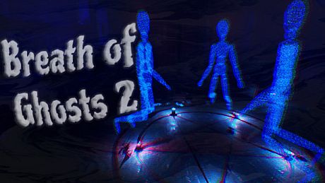 Breath of Ghosts 2