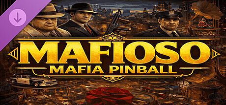 Mafioso Mafia Pinball DLC