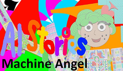 AI Stories: Machine Angel