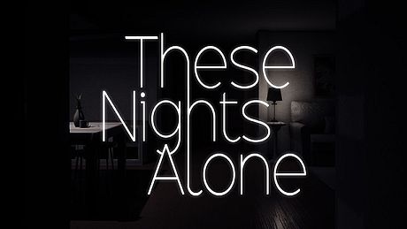 These Nights Alone Game