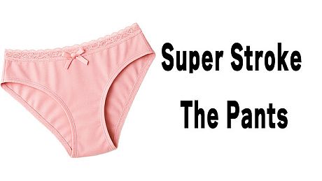 Super Stroke The Pants Game