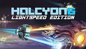 Halcyon 6: Starbase Commander (LIGHTSPEED EDITION)