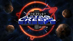 UfoPilot : Astro-Creeps Elite