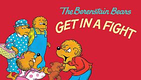 The Berenstain Bears Get in a Fight