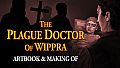 The Plague Doctor of Wippra - Artbook