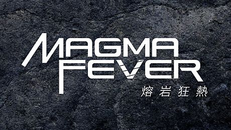 Magma Fever Game
